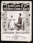 I don't care if yo' nebber comes back by Monroe H. Rosenfeld