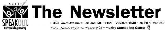 Newsletter / Maine Speakout Project (2004)