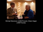 Michael Stevenson (USM Provost), Eileen Eagan (USM Faculty)