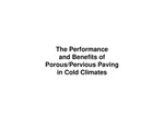 The Performance and Benefits of Porous/Pervious Paving in Cold Climates by Chris Spelic