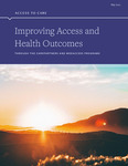Improving Access and Health Outcomes Through CarePartners and MedAccess Programs by Elora Way and Becky Wurwarg