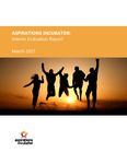 Aspirations Incubator: 2017–2023 Interim Evaluation Report by Sarah Goan, Elora Way, and Alexa Plotkin