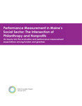 Performance Measurement in Maine’s Social Sector: The Intersection of Philanthropy and Nonprofits by Susy Hawes and Sarah Goan