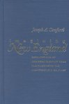 Imagining New England: Explorations of Regional Identity from the Pilgrims to Mid Twentieth Century