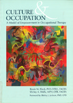 Culture and Occupation: A Model of Empowerment in Occupational Therapy by Roxie M. Black and Shirley A. Wells