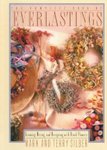 The complete book of everlastings : growing, drying, and designing with dried flowers by Mark Silber and Terry Silber