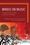 Minds on Music: Composition for Creative and Critical Thinking by Michele Kaschub and Janice Smith