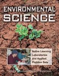 Environmental Science: Active Learning Laboratories and Applied Problem Sets by Travis Wagner and Robert Sanford