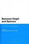 Desire is Man’s Very Essence: Spinoza and Hegel as Philosophers of Transindividuality by Jason Read PhD