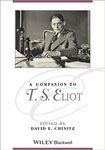 Eliot's Critical Reception: The Quintessence of Twenty‐First‐Century Poetry by Nancy Gish PhD