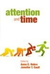 Timing, resources, and interference: attentional modulation of time perception by Scott W. Brown PhD