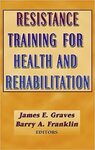 Introduction to resistance training for health and rehabilitation