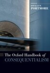 Actualism, Possibilism, and the Nature of Consequentialism by Yishai Cohen PhD