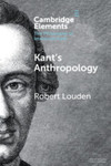 Anthropology from a Kantian Point of View by Robert B. Louden PhD
