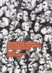 Knowledge, Morals and Practice in Kant’s Anthropology by Gualtiero Lorini and Robert B. Louden PhD