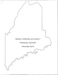 Maine Turnpike Authority Financial Report November 2015 by Maine Turnpike Authority