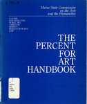 The Percent for Art Handbook : A Guide for Selecting Public Art Through Maine's Percent for Art Law