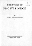 The Story of Prouts Neck by Rupert Sargent Holland