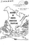 History of North American Trapping: How Fur-Trading Developed Our Continent by Daniel E. McAllister Jr. and Shirley A. Merrill
