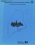 Preserving Low Income Housing In Maine - An Inventory of Assisted Housing