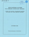 Educational Access for Homeless School-Age Children : A Model for Building Collaboration Between Educators and Social Services Providers by Karen Tilbor and Al Leighton