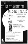 Student Written One Act Plays: Desert Girl, Pray for Rain & Lot's Wife Poster by University of Southern Maine Department of Theatre