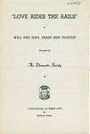Love Rides the Rails or Will the Mail Train Run To-Nite? : A Melodrama in Three Acts Program [1950] by Portland Junior College