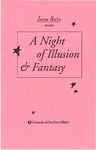 Junior Rocha: A Night of Illusion & Fantasy Program [1991] by University of Southern Maine Department of Theatre