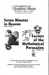 Two Student-Written One Acts: Seven Minutes in Heaven & Factors of the Mythological Persuasion Program [2001] by University of Southern Maine Department of Theatre