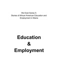 Quote Transcript, We Exist Series 5: Stories of Education and Employment in Maine